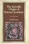 The scientific origins of National Socialism: Social Darwinism in Ernst Haeckel and the German Monist League (History of science library)