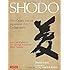 Shodo: The Quiet Art of Japanese Zen Calligraphy; Learn the Wisdom of Zen Through Traditional Brush Painting