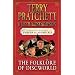The Folklore of Discworld: Legends, myths and customs from the Discworld with helpful hints from planet Earth