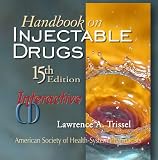 Handbook on Injectable Drugs: Single User Version