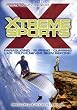 Crossing the Lines: The Best in Xtreme Paragliding, Surfing, and Climbing