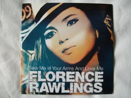 Produkt-Bild: FLORENCE RAWLINGS Take Me in Your Arms and Love Me CD