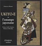 Ukiyo-e ou l estampe japonaise