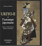 Ukiyo-e ou l'estampe japonaise