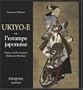 Ukiyo-e ou l'estampe japonaise
