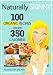 Books : Naturally Skinny: 100 Organic Recipes Under 350 Calories!