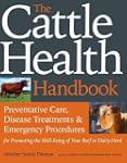 The Cattle Health Handbook: Preventat...