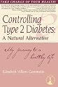 Controlling Type 2 Diabetes: A Natural Alternative