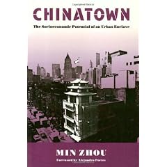 Chinatown: The Socioeconomic Potential of an Urban Enclave