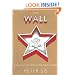 The Wall: Growing Up Behind the Iron Curtain (Caldecott Honor Book)