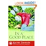 In a Good Place: A Novel