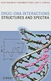 Drug-DNA Interactions: Structures and Spectra (Methods of Biochemical Analysis)