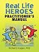 Real Life Heroes: Practitioner Manual