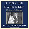 A Box of Darkness: The Story of a Marriage