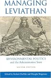 Managing Leviathan: Environmental Politics And the Administrative State