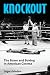 Knockout: The Boxer and Boxing in American Cinema