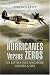 Hurricanes Versus Zeros: Air Battles Over Singapore, Sumatra and Java