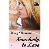 Somebody to Lovevon "Sheryl Browne"