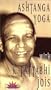Ashtanga Yoga with K. Pattabhi Jois - First Series