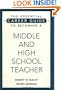 The Essential Career Guide to Becoming a Middle and High School Teacher