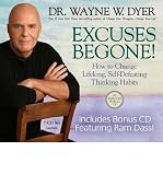 (Excuses Begone!: How to Change Lifelong, Self-Defeating Thinking Habits) By Dyer, Wayne W - (Author) Compact Disc on 01-May-2009 - Wayne W. Dyer