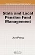 State and Local Pension Fund Management (Public Administration and Public Policy)