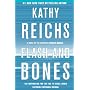 Flash and Bones: A Novel von Kathy Reichs