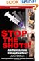 Stop the Shots!: Are Vaccinations Killing Our Pets?