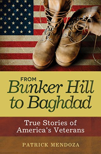 From Bunker Hill to Baghdad: True Stories of America's Veterans