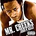 Mr. Cheeks-John P Kelly