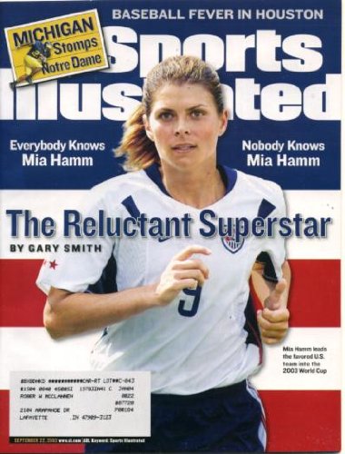 Sports Illustrated September 22, 2003 Mia Hamm/Soccer, Edgerriin James/Indianapolis Colts, Oscar De La Hoya, Michigan Wolverines Football