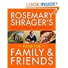 Rosemary Shrager's Absolutely Foolproof Food for Family & Friends