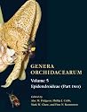 Genera Orchidacearum Volume 5: Epidendroideae (Part II): Epidendroideae v. 5
