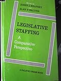 Legislative staffing : a comparative perspective