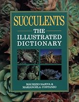Succulents: The Illustrated Dictionary