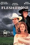 Flesh and Bone