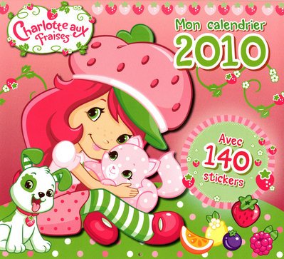 Calendrier 2010 Charlotte aux Fraises