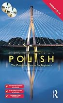 Colloquial Polish: The Complete Course for Beginners (Colloquial Series)