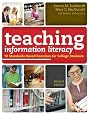 Teaching Information Literacy: 50 Standards-based Exercises for College Students