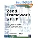 Zend Framework et PHP - Programmation par composants