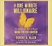 The One Minute Millionaire: The Enlightened Way to Wealth By Mark Victor Hansen, Robert G. Allen(A)/Mark Victor Hansen(N) [Audiobook] by -Author-