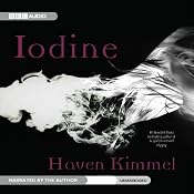Iodine | [Haven Kimmel]