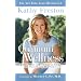 Quantum Wellness: A Practical and Spiritual Guide to Health and Happiness