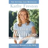 QuantumWellness:APracticalandSpiritualGuidetoHealthandHappiness