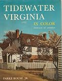 Tidewater Virginia in color (Profiles of America)