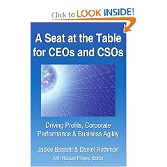 A Seat at the Table for CEOs and CSOs: Driving Profits, Corporate Performance & Business Agility