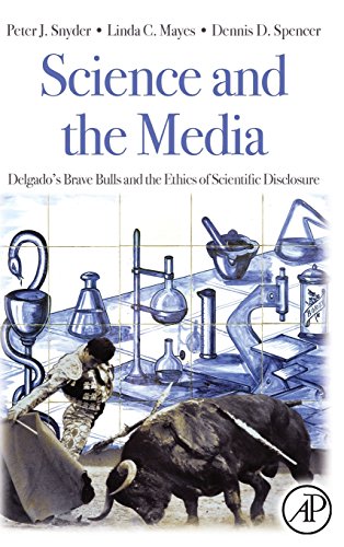 Science and the Media: Delgado's Brave Bulls and the Ethics of Scientific Disclosure