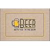 Beer gets you in the door. Doormat