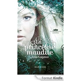 La princesse maudite:Les Royaumes invisibles, vol. 1