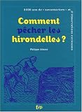 Comment pêcher les hirondelles